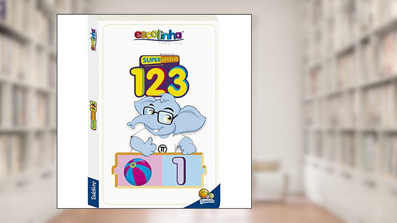 SuperJanelas: 123 (Escolinha Todolivro), do autor Todolivro