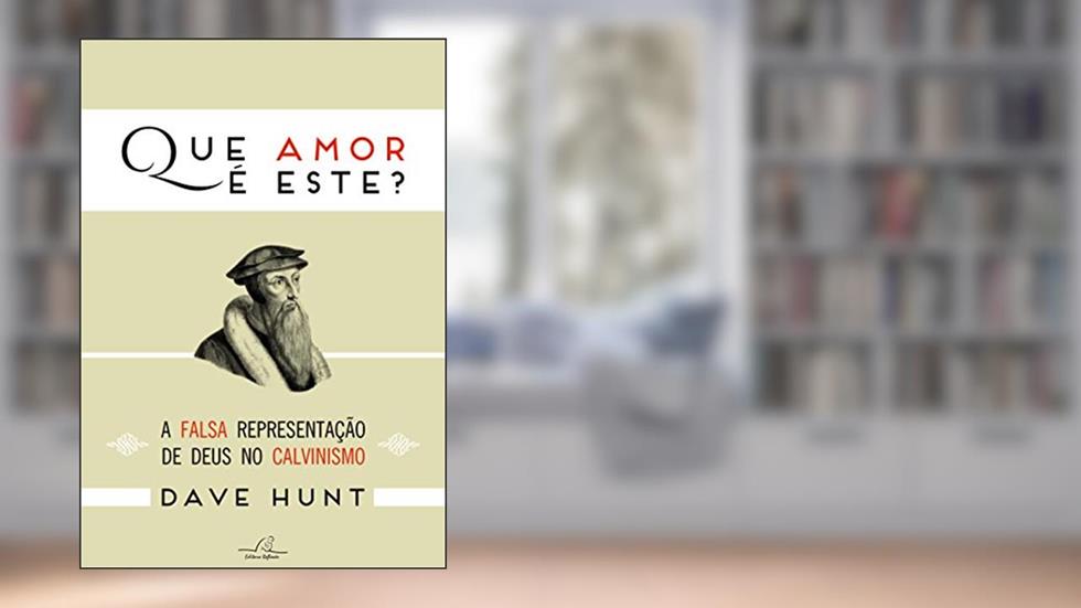 Que Amor É Este?, do autor Dave Hunt
