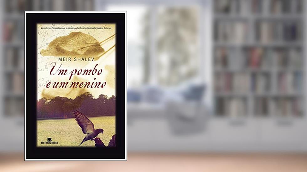 Um pombo e um menino, do autor Meir Shalev