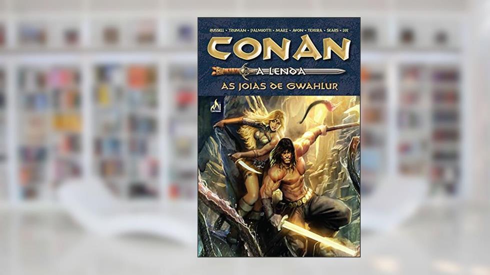 Conan a lenda - volume 03: As joias de Gwahlur, do autor P. Craig Russell; Timothy Truman; Bem Truman; Jimmy Palmiotti