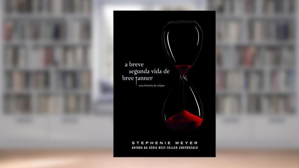 A breve segunda vida de Bree Tanner (Crepúsculo), do autor Stephenie Meyer