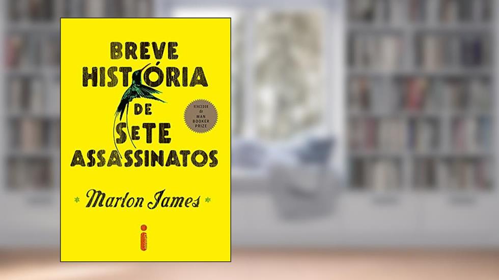 Breve história de sete assassinatos, do autor Marlon James