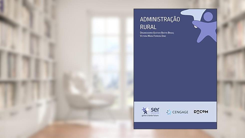 Administração Rural, do autor Gustavo Bastos Braga