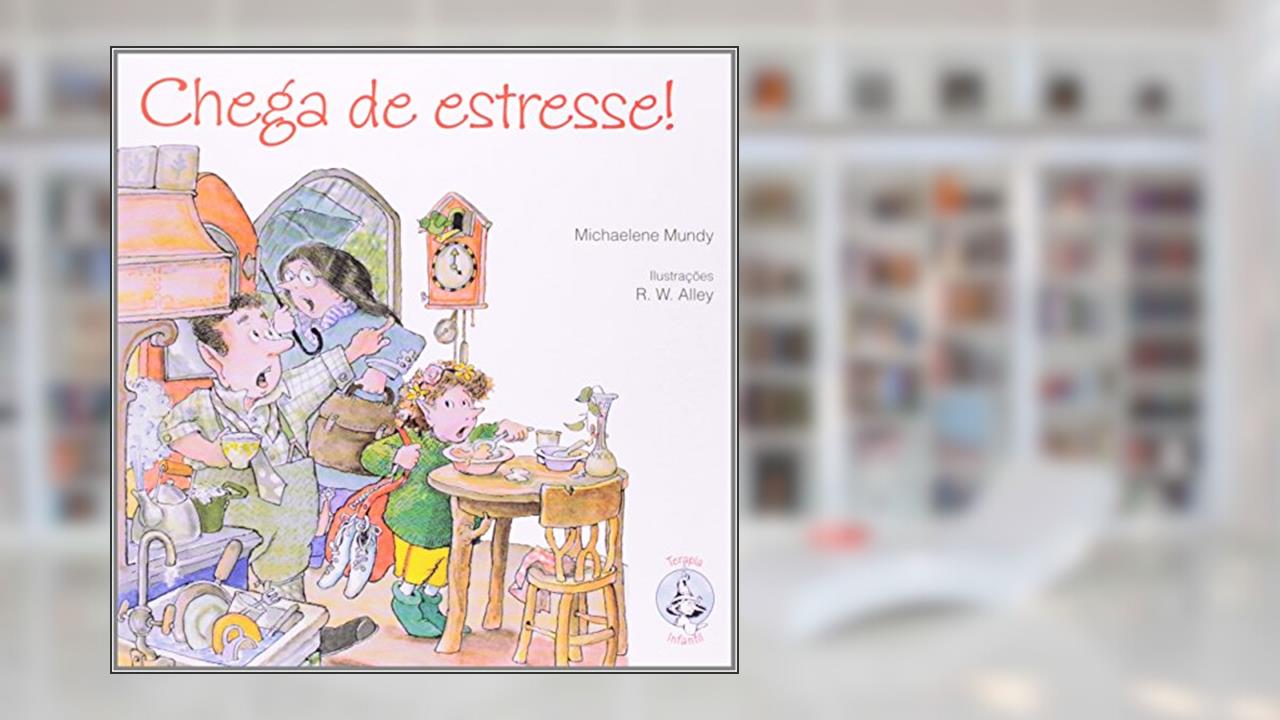 Chega de Estresse!, do autor Michaelene Mundy