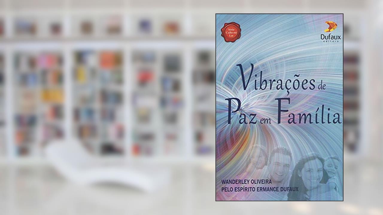 Vibrações de Paz em Família, do autor Capa Comum