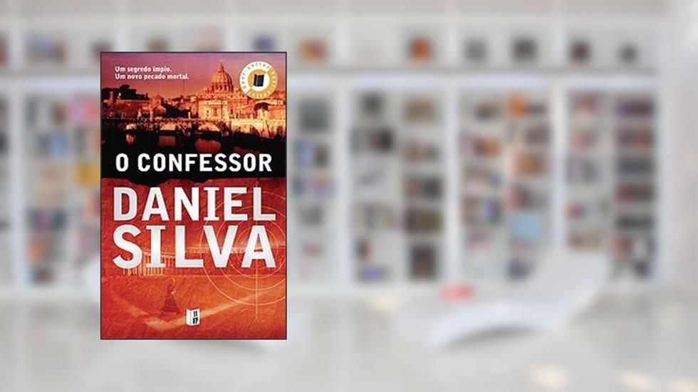 O Confessor, do autor Daniel Silva