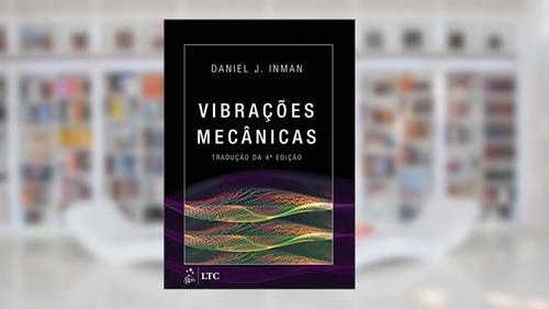 Capa de Vibrações Mecânicas, do autor Daniel Daniel Inman
