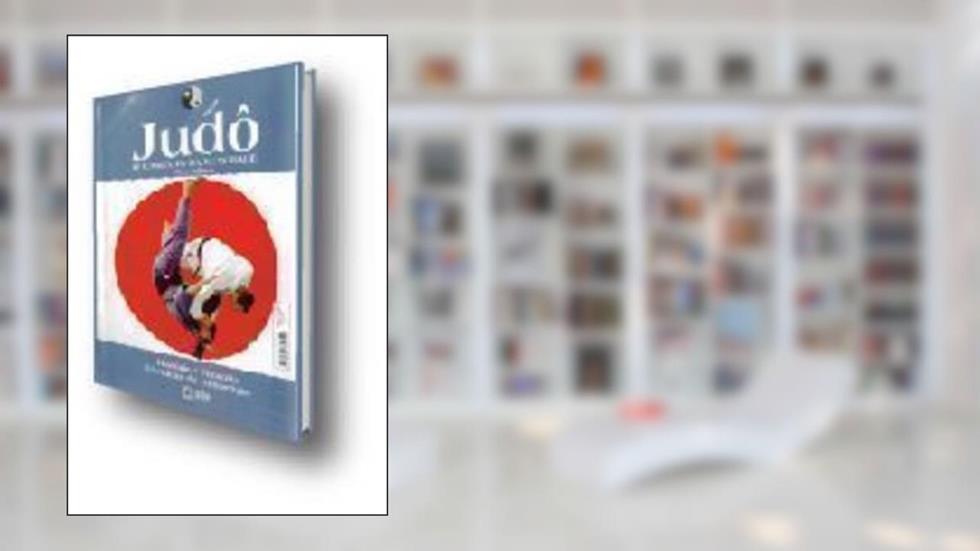 COLEÇÃO ARTES MARCIAIS - JUDÔ O CAMINHO DA SUAVIDADE, do autor Ney Wilson