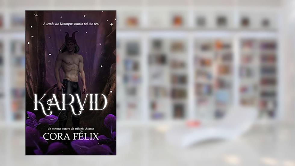 Karvid, do autor Cora Félix