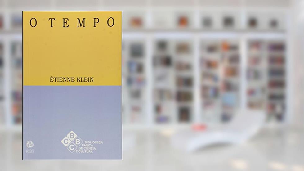 O Tempo, do autor Etienne Klein