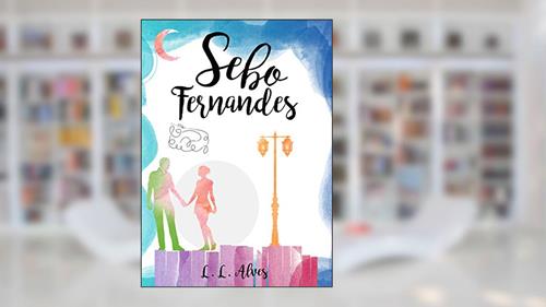 Capa de Sebo Fernandes, do autor L. L. Alves