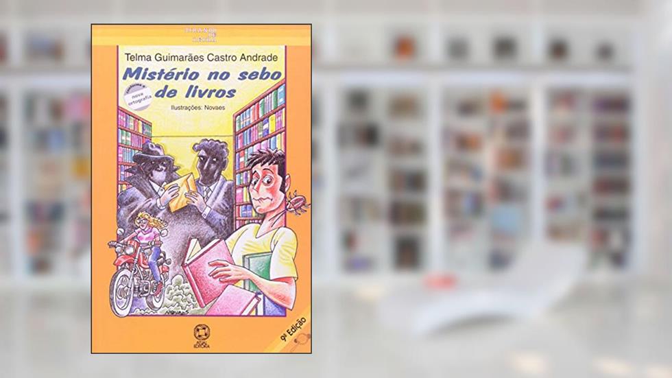 Mistério no sebo de livros, do autor Telma Guimarães Castro Andrade