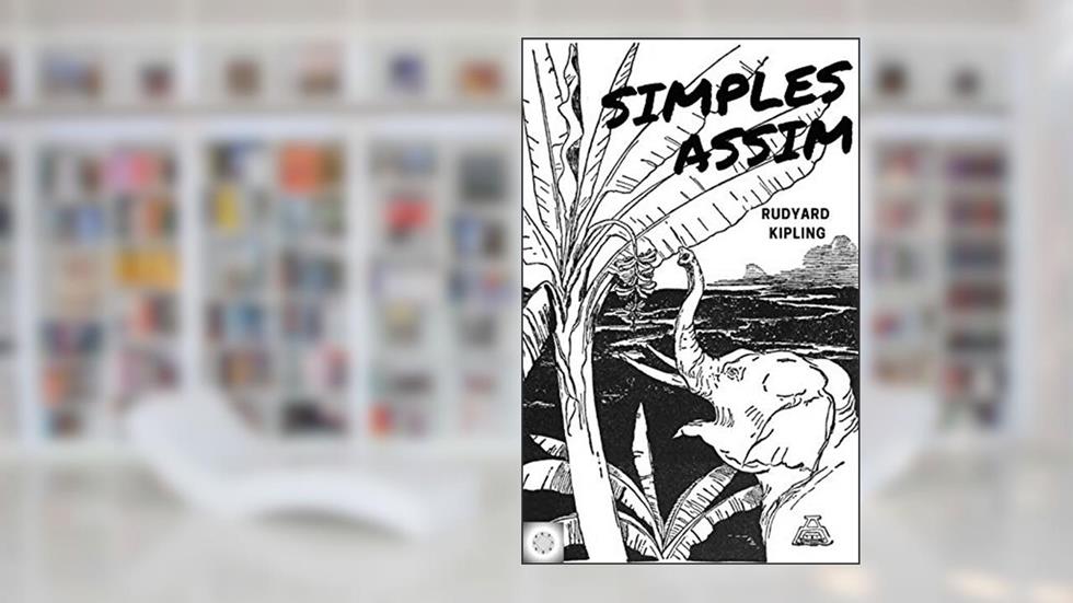 Simples assim: contos para a criançada, do autor Rudyard Kipling