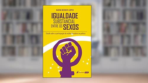 Capa de Igualdade Substancial Entre os Sexos, do autor Karin Becker Lopes