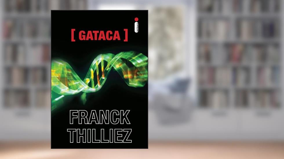 Gataca, do autor Franck Thilliez