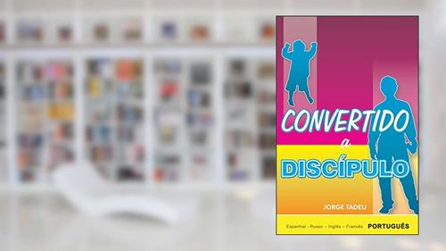 Capa de Convertido a Discipulo, do autor Jorge Tadeu