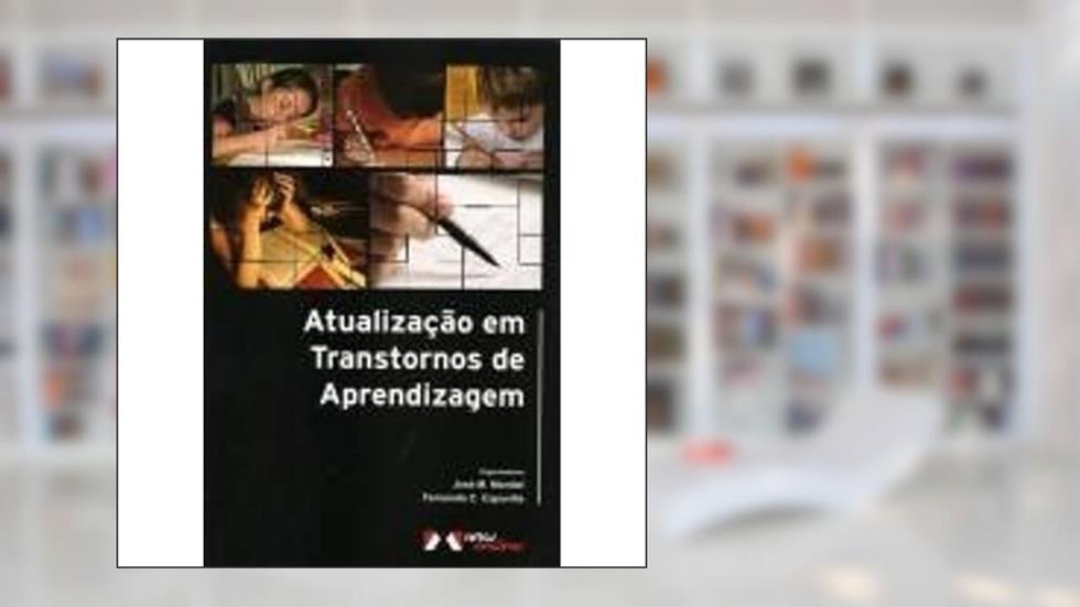 Atualizacao Em Transtornos De Aprendizagem, do autor Jose M. Montiel
