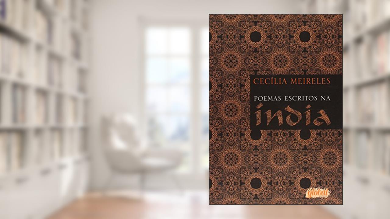 Poemas escritos na índia, do autor Cecília Meireles