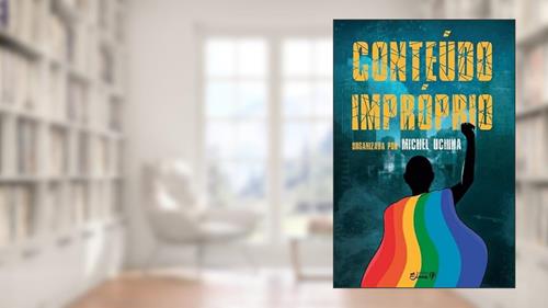 Capa de Coteúdo Impróprio, do autor Michel Uchiha (Organizador)