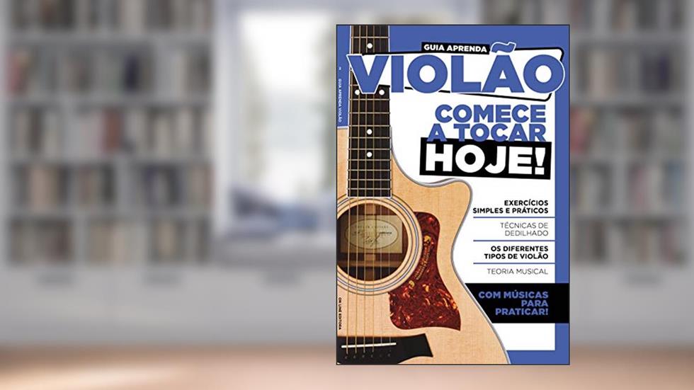 Guia aprenda violão: Comece a tocar hoje!, do autor On Line Editora