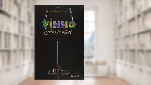 Capa de Vinho Fino Brasileiro, do autor Rogerio Dardeau