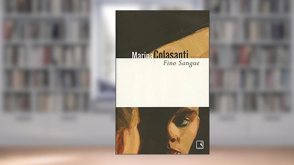 Fino sangue, do autor Marina Colasanti