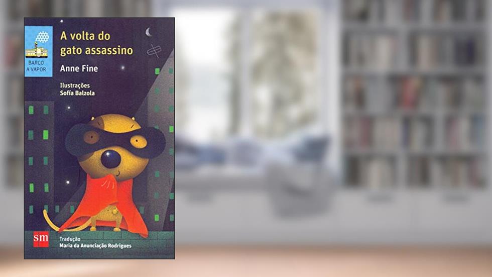 A Volta do Gato Assassino, do autor Anne Fine