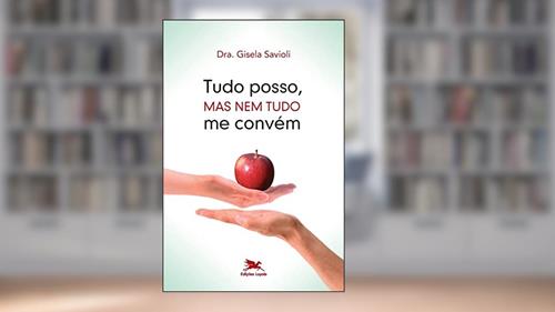 Capa de Tudo posso, mas nem tudo me convém, do autor Gisela Savioli