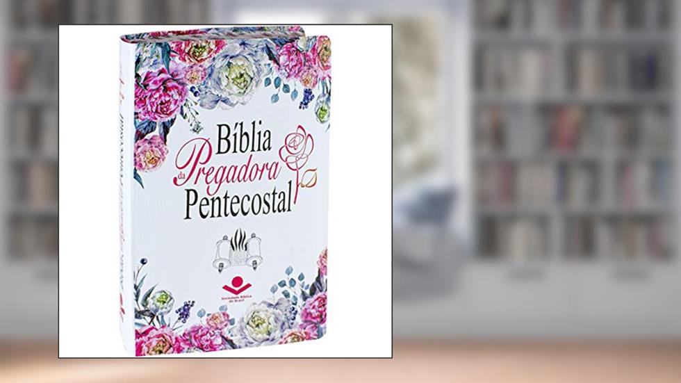 Bíblia Da Pregadora Pentecostal, do autor Sociedade Bíblica do Brasil