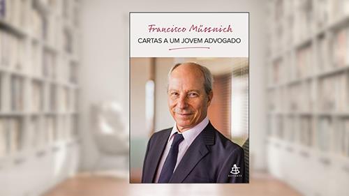 Capa de Cartas a um jovem advogado, do autor Francisco Müssnich