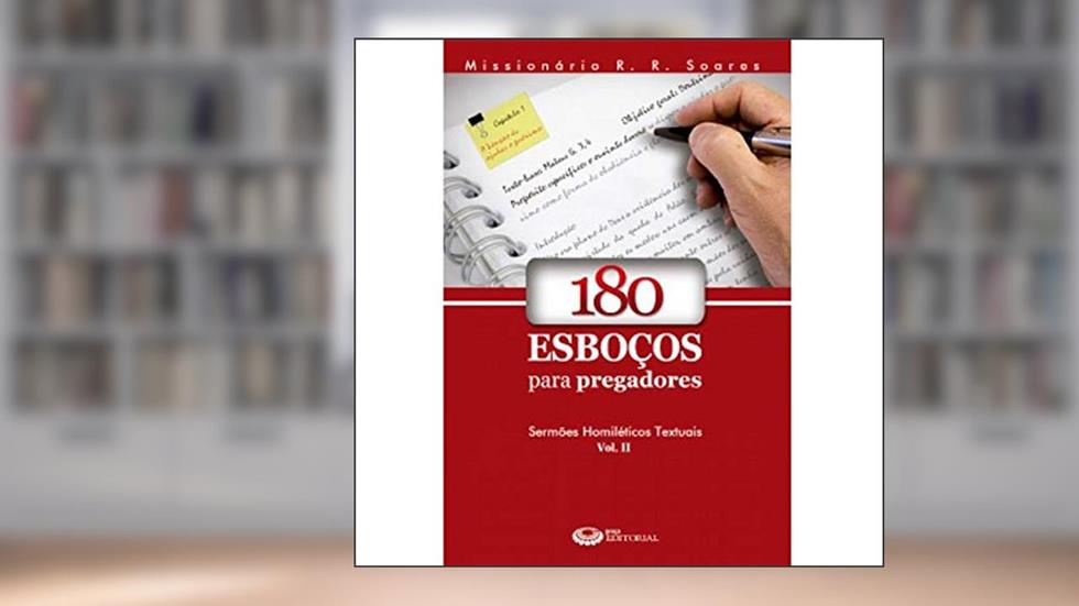 Livro 180 Esboços Para Pregadores Volume2 Livro de Estudo, do autor Missionario R.r. Soares