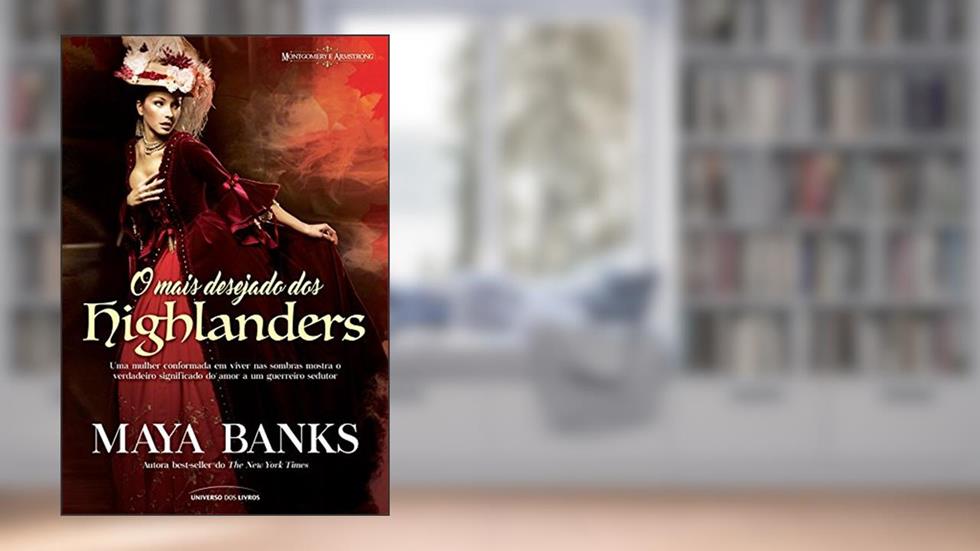 O mais desejado dos highlanders, do autor Maya Banks