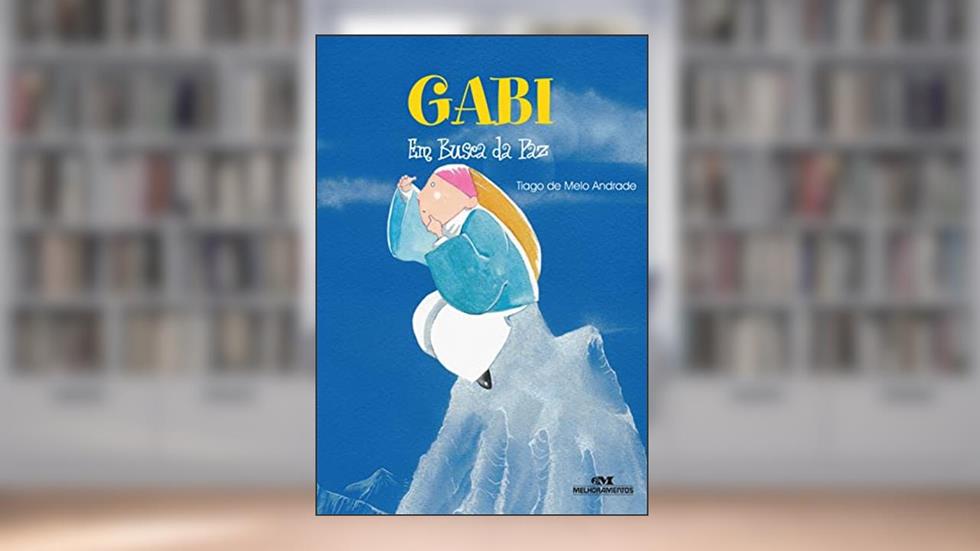 Gabi em Busca da Paz, do autor Tiago de Melo Andrade