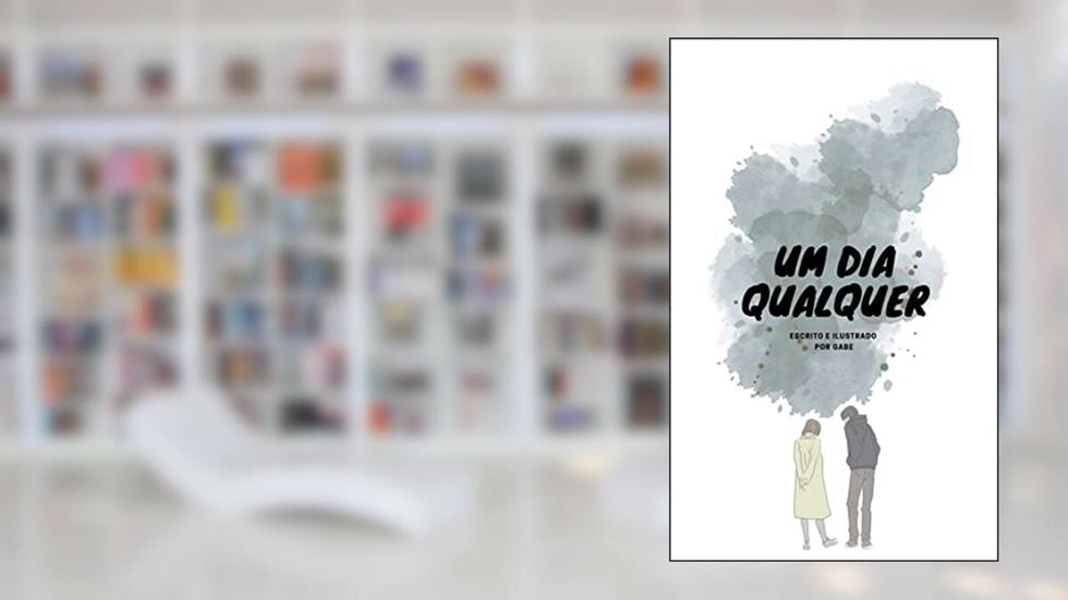 Um dia qualquer (Coletânea Gabe R.), do autor Gabe R.