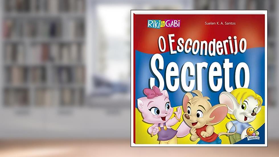 Aventuras de Riki & Gabi: O Esconderijo Secreto, do autor Suelen Katerine A. Santos