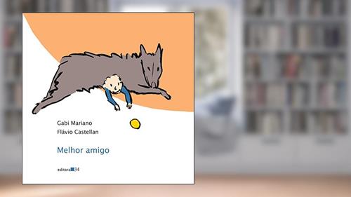 Capa de Melhor amigo, do autor Gabi Mariano; Flávio Castellan