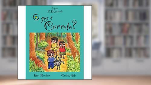 Capa de O que É Correto? - Coleção a Descoberta, do autor Etan Boritzer