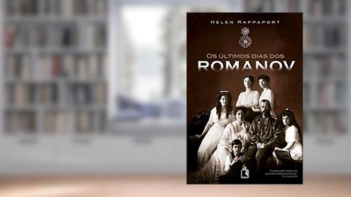 Capa de Os últimos dias dos Romanov, do autor Helen Rappaport