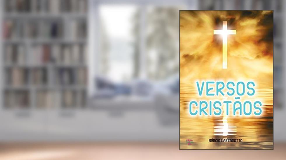 Versos Cristãos, do autor M. Lazzarotto