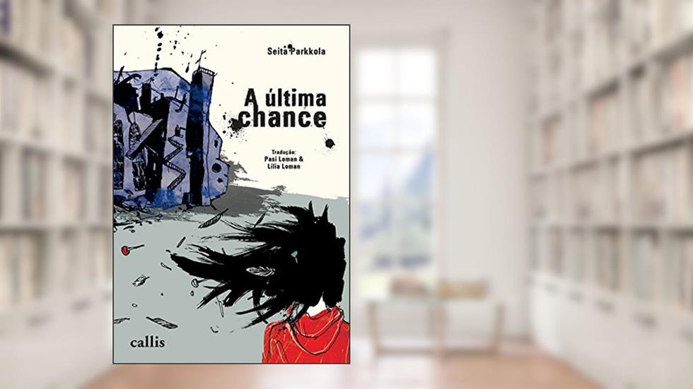 A Última Chance, do autor Seita Parkkola