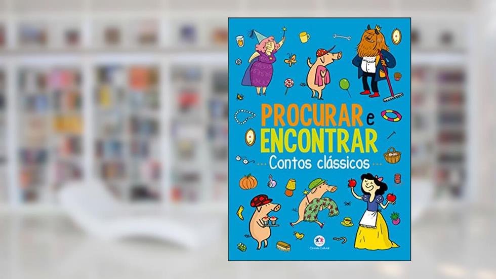 Contos clássicos - Procurar e encontrar, do autor Ciranda Cultural
