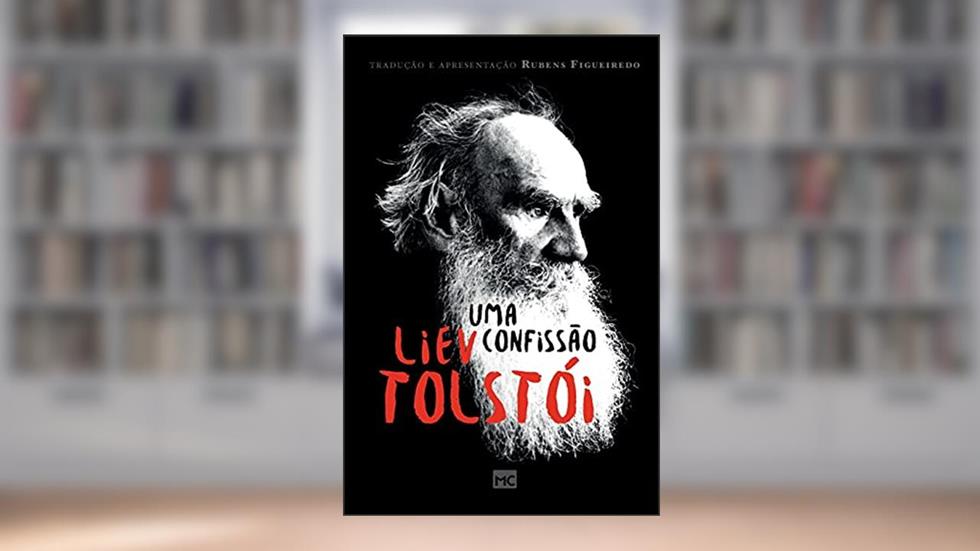 Uma confissão, do autor Liev Tolstói