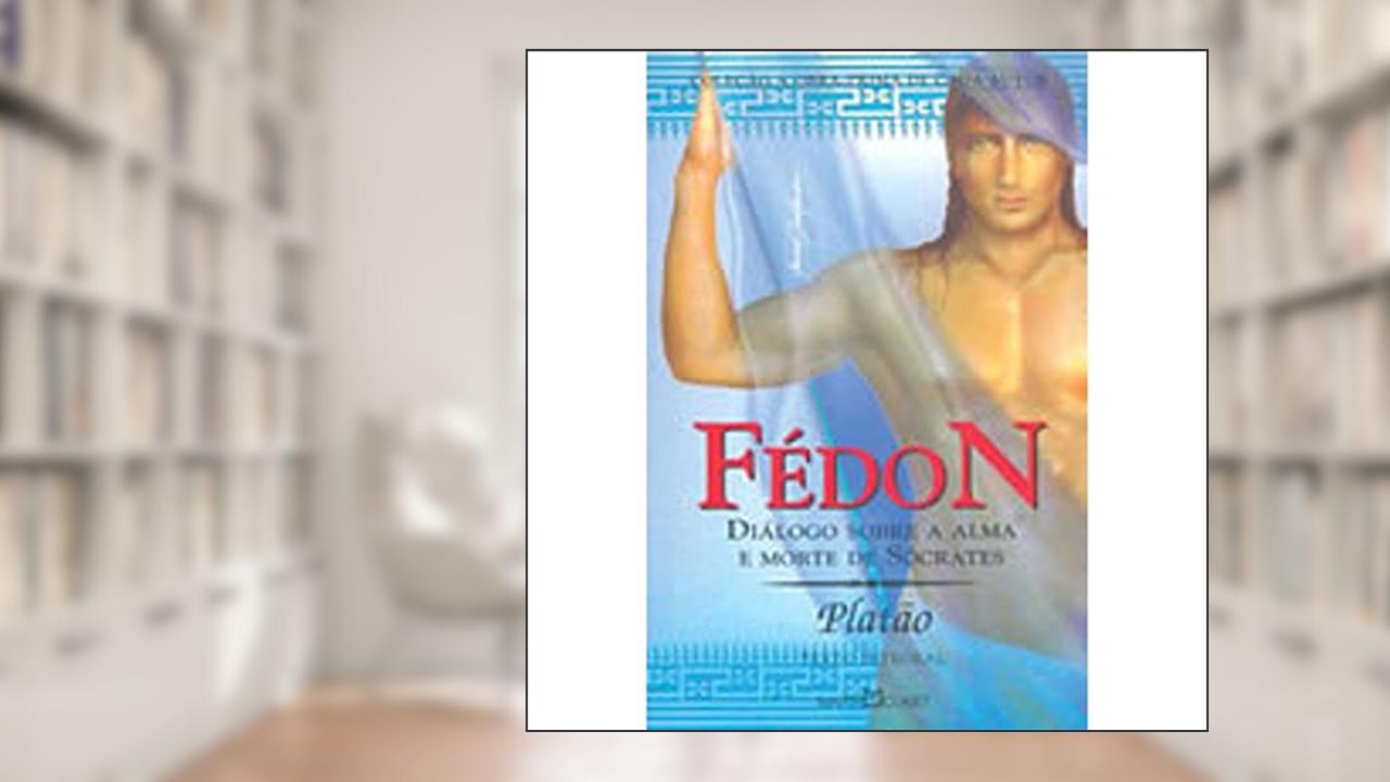 Fedon, do autor Platão