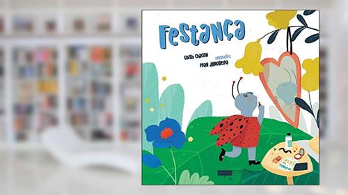 Capa de Festança (Quem quer brincar de rimar?), do autor Edith Chacon; Fran Junqueira
