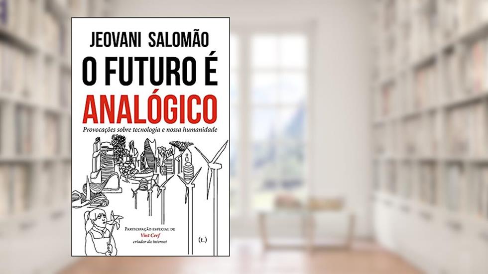 Futuro e Analogico, O, do autor Jeovan Salomao