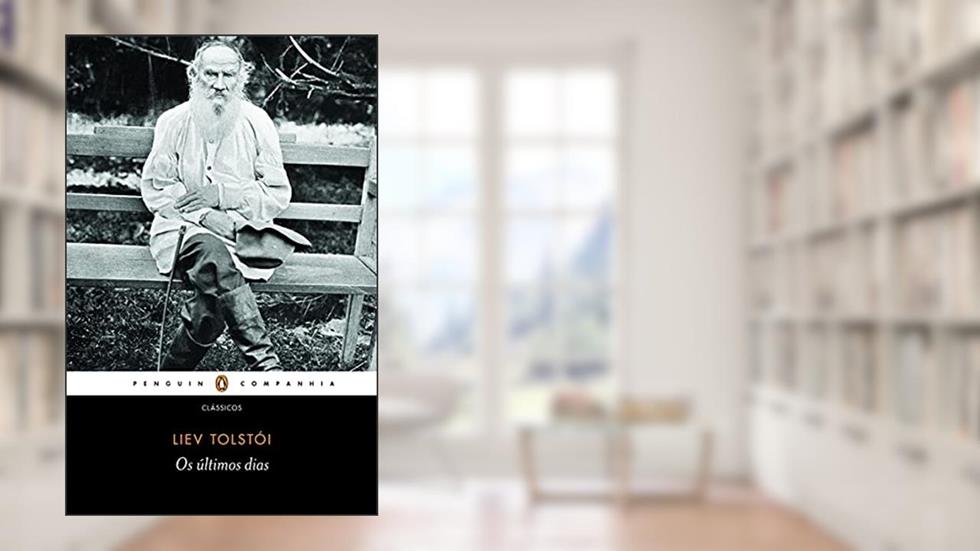 Os últimos dias, do autor Liev Tolstói