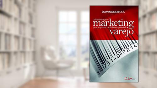 Capa de Administração e marketing para pequenas e médias empresas de varejo, do autor Domingos Ricca