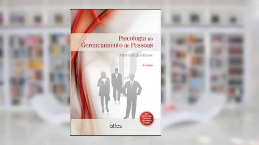 Psicologia No Gerenciamento De Pessoas, do autor Marcia Regina Banov