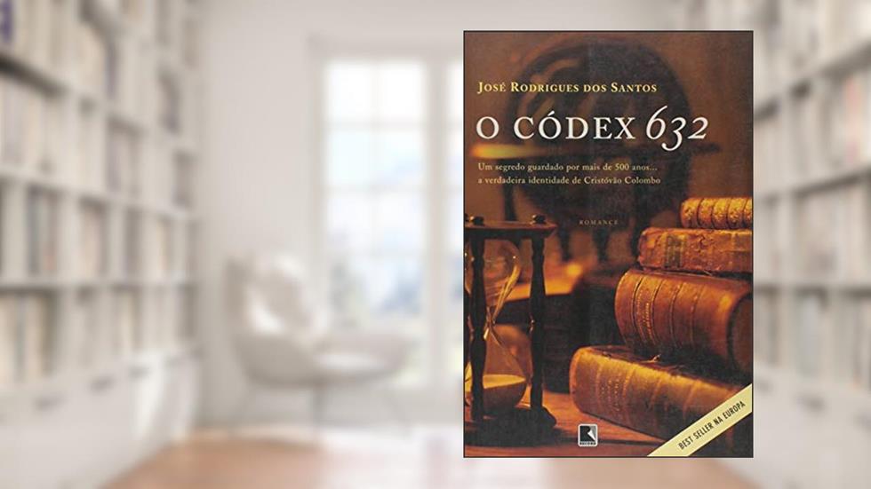 O CÓDEX 632, do autor José Rodrigues dos Santos