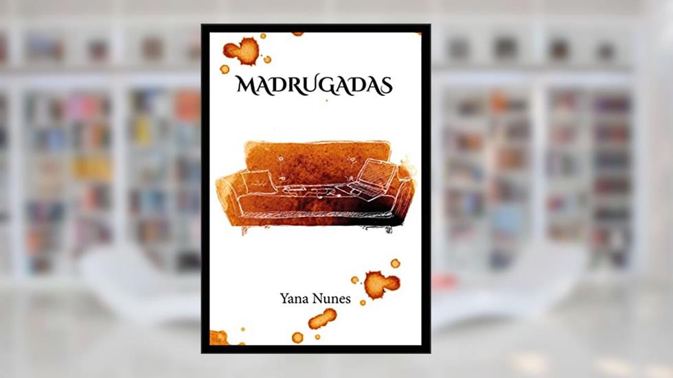 Madrugadas, do autor Yana Nunes